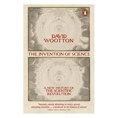 The Invention of Science, 1. vydání - David Wootton