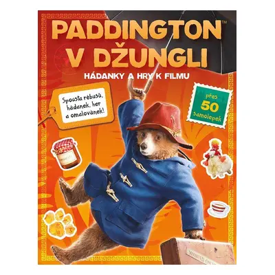 Paddington v džungli - Hádanky a hry k filmu - kolektiv.