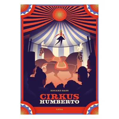 Cirkus Humberto - Eduard Bass