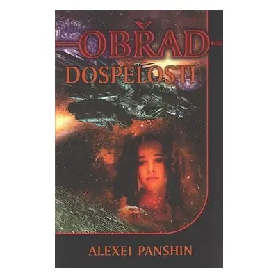 Obřad dospělosti - Alexei Panshin