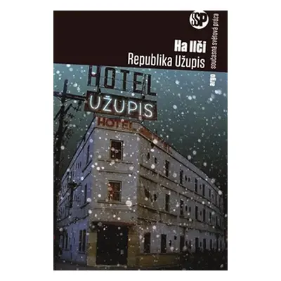 Republika Užupis - Ha Ilči