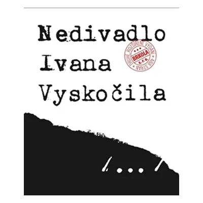 Nedivadlo Ivana Vyskočila - Přemysl Rut