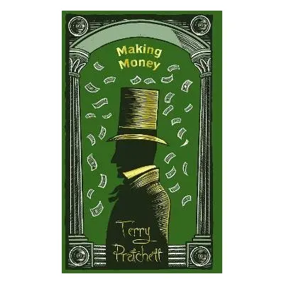 Making Money: (Discworld Novel 36), 1. vydání - Terry Pratchett