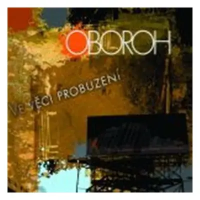 Oboroh: Ve věci probuzení CD - Oboroh