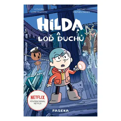 Hilda a loď duchů - Luke Pearson