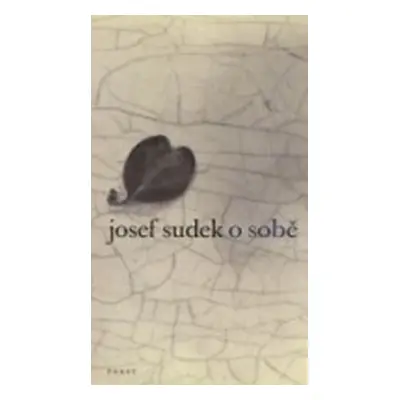 O sobě - Josef Sudek