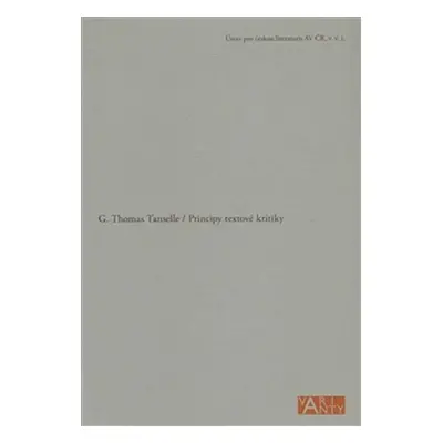 Principy textové kritiky - Thomas Tanselle