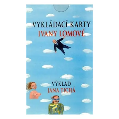 Vykládací karty Ivany Lomové - Ivana Lomová