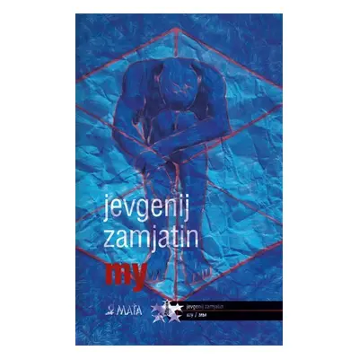 My, 3. vydání - Jevgenij Ivanovič Zamjatin