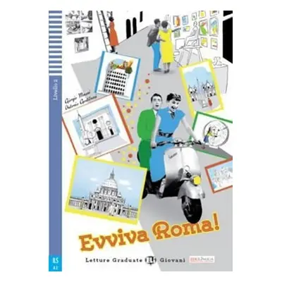 Letture Graduate ELI Giovani 2/A2: Evviva Roma!+CD - Giorgio Massei