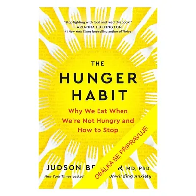 The Hunger Habit - Judson Brewer