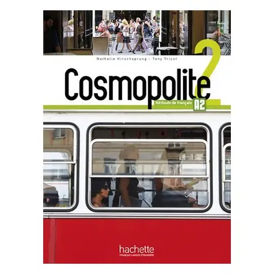 Cosmopolite 2 (A2) Livre de l´éleve + DVD-ROM + Parcours digital - Nathalie Hirschsprung