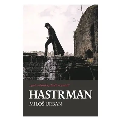 Hastrman - Miloš Urban