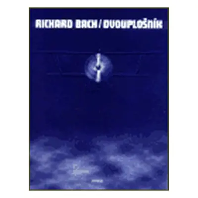 Dvouplošník - Richard David Bach