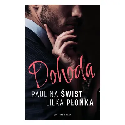 Dohoda - Paulina Swist