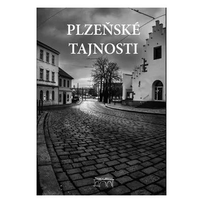 Plzeňské tajnosti - Tomáš Bernhardt