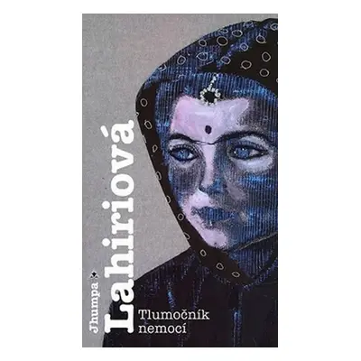 Tlumočník nemocí - Jhumpa Lahiri