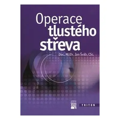 Operace tlustého střeva - Jan Šváb