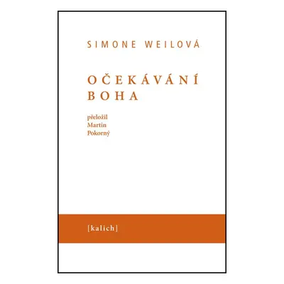 Očekávání Boha - Simone Weil