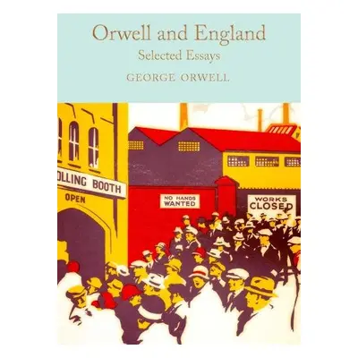 Orwell and England - George Orwell