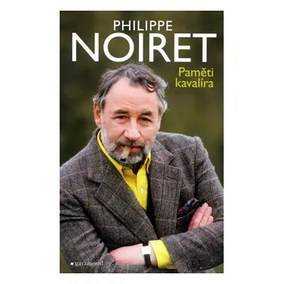 Paměti kavalíra - Philippe Noiret