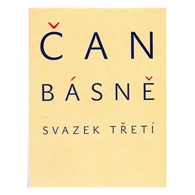 Básně - svazek třetí (Čan) - Čan