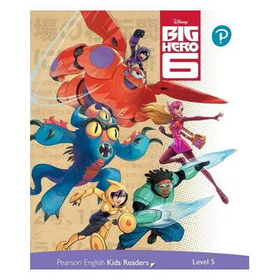 Pearson English Kids Readers: Level 5 Big Hero 6 (DISNEY) - Kathryn Harper