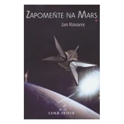 Zapomeňte na Mars - Jan Kovanic