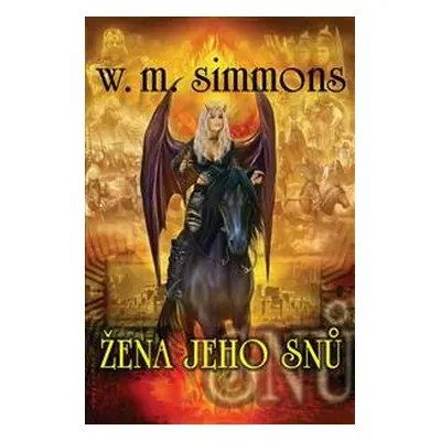 Žena jeho snů - William Mark Simmons