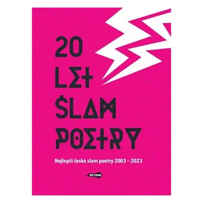 20 let slam poetry - Nejlepší česká slam poetry 2003-2023 - Tomáš Kůs