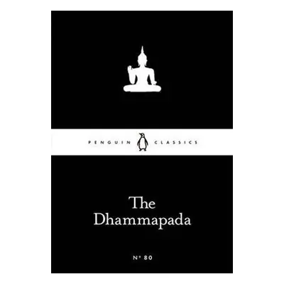 The Dhammapada (Little Black Classics) - Valerie J. Roebuck