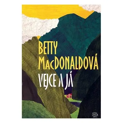 Vejce a já - Betty MacDonald