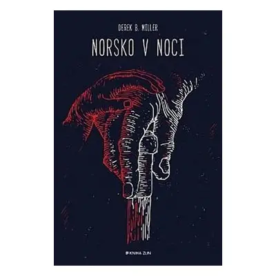 Norsko v noci - Derek B. Miller