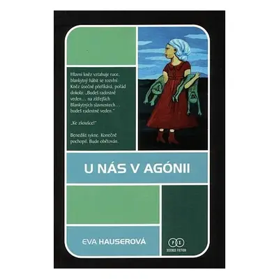 U nás v Agónii - Eva Hauserová