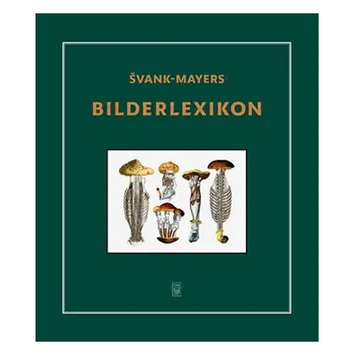 Švank-mayers Bilderlexikon - Jan Švankmajer