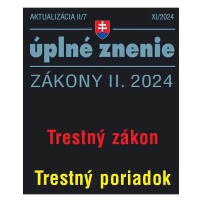 Aktualizácia II/7 2024 Trestný zákon, Trestný poriadok