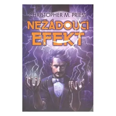 Nežádoucí efekt - Christopher Priest