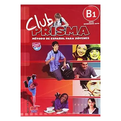 Club Prisma Intermedio-Alto B1 - Libro del alumno + CD