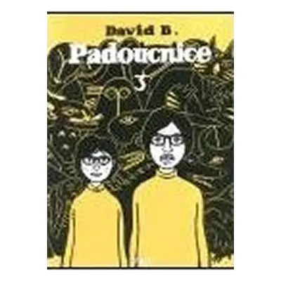 Padoucnice 3 - David B.