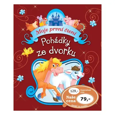 Pohádky ze dvorku - Moje první čtení