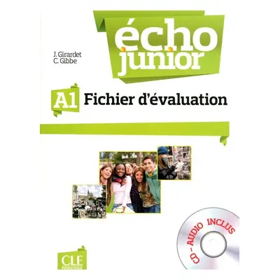 Écho Junior - Niveau A1 - Fichier d´évaluation + CD - Jacky Girardet