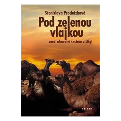 Pod zelenou vlajkou - Stanislava Procházková