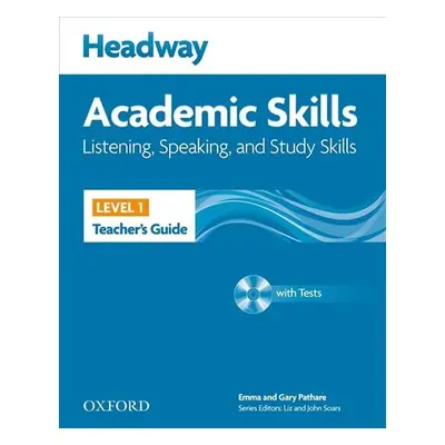 Headway Academic Skills1 Listening & Speaking Teacher´s Guide - Pathare Emma and Gary