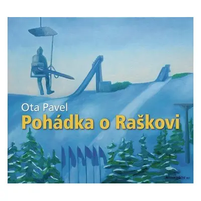 Pohádka o Raškovi - CD - Ota Pavel