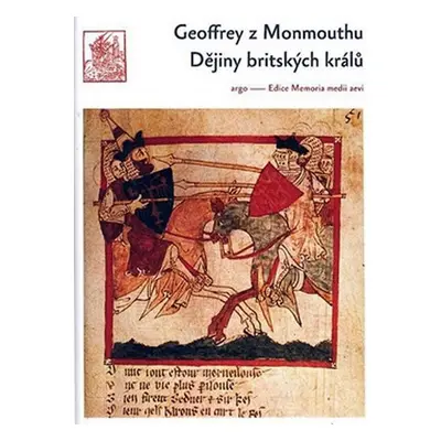 Dějiny britských králů - Geoffrey z Monmouthu