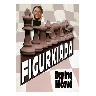 Figurkiáda - Darina Ničová