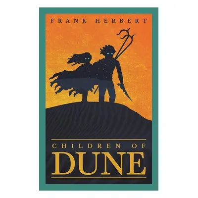 Children Of Dune (The Third Dune Novel) - Frank Herbert