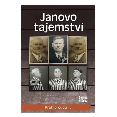 Janovo tajemství - Proti proudu III. - Darina Ničová