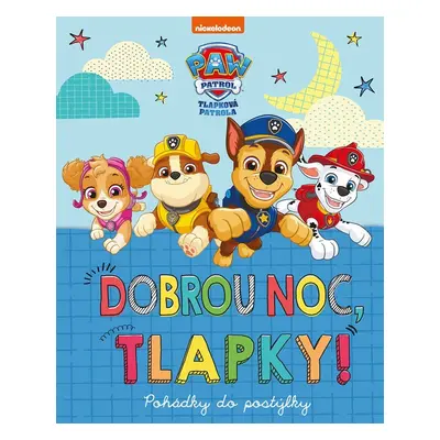 Tlapková patrola - Dobrou noc, tlapky!