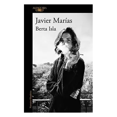 Berta Isla - Javier Marias